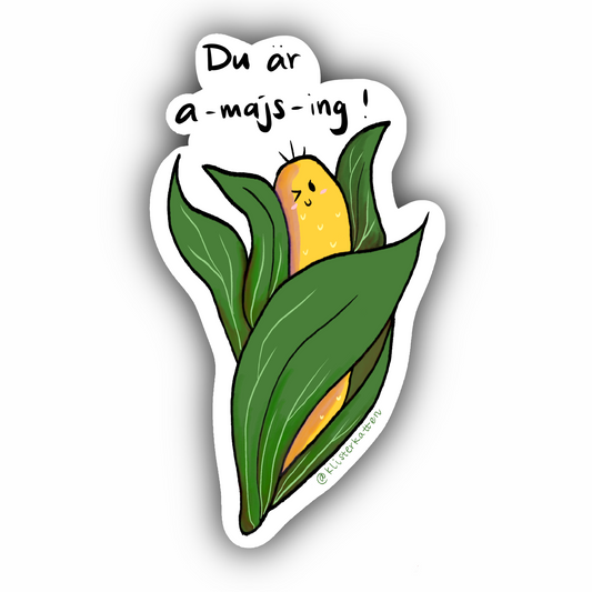 DU ÄR A-MAJS-ING!